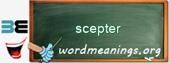WordMeaning blackboard for scepter